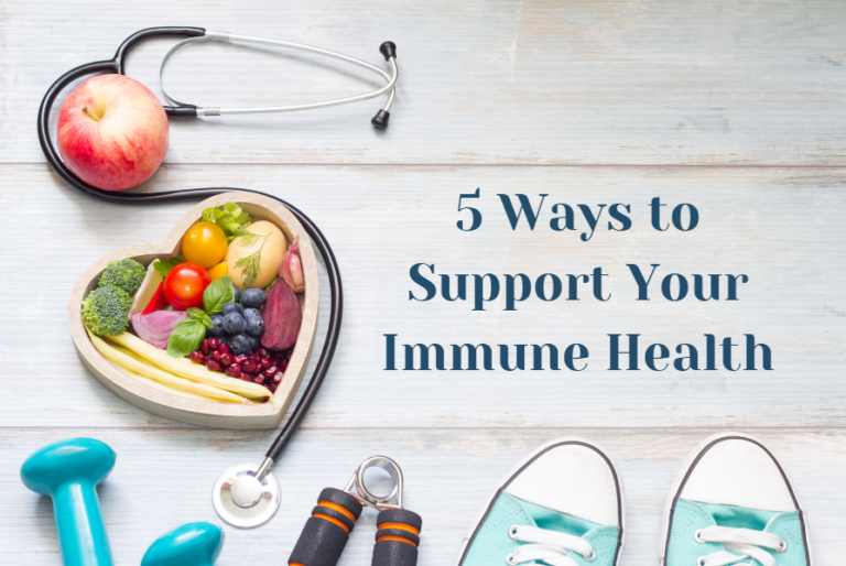 5 Ways to Support Your Immune Health