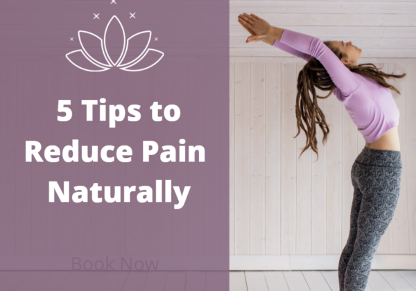 5 tips to reduce pain naturally blog pic